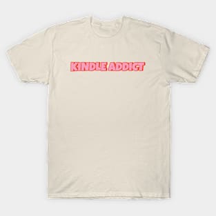 Kindle Addict T-Shirt